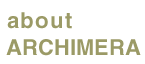 about ARCHIMERA